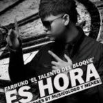 Farruko - Es Hora MP3