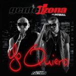 Pitbull Ft. Gente De Zona - Yo Quiero (Si Tu Te Enamoras)